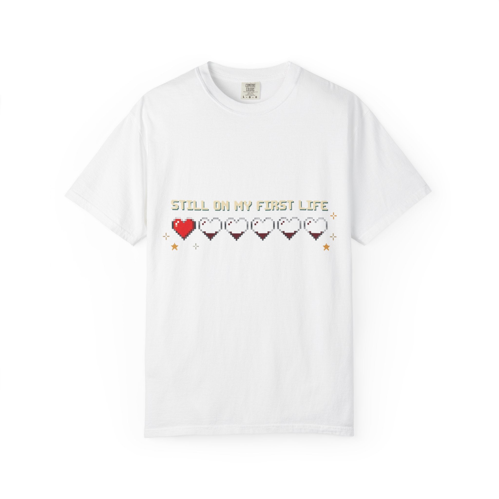 T-Shirt — "Still on My First Life" Pixel Heart Gaming Tee