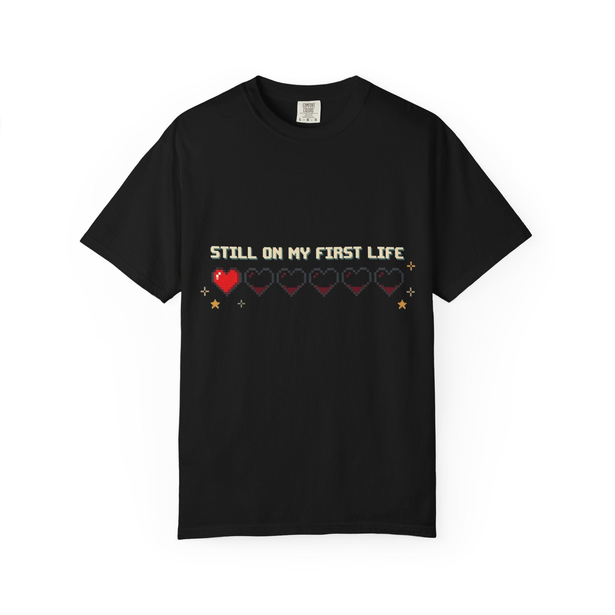 T-Shirt — "Still on My First Life" Pixel Heart Gaming Tee